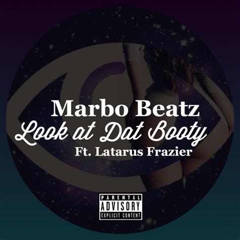 Look At Dat Booty Single By Marbo Beatz Spotify