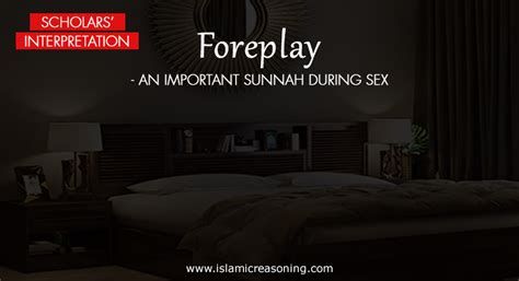 Scholars Interpretation Foreplay An Important Sunnah