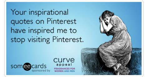 pinterest inspiration quotes curve appeal funny ecard