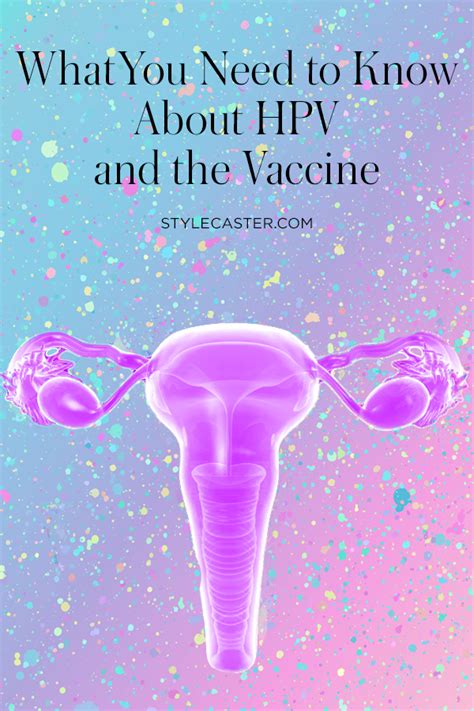 everything you need to know about hpv and the vaccine stylecaster