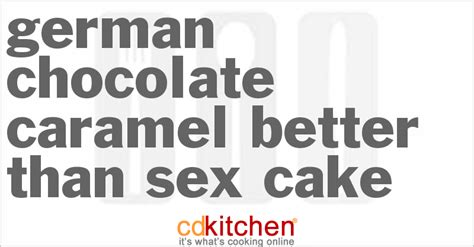 German Chocolate Caramel Better Than Sex Cake Recipe