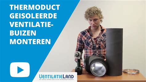 hoe plaats ik thermoduct geisoleerde ventilatiebuizen ventilatieland