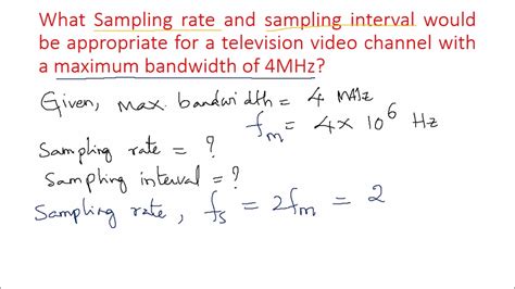 calculating sampling rate  interval    maximum bandwidth