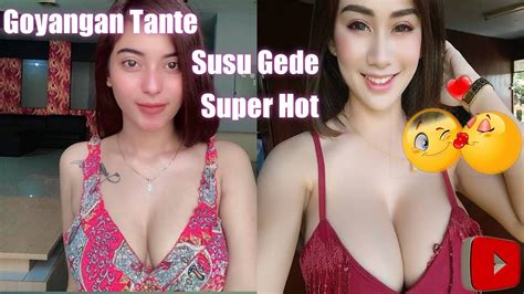 Kumpulan Goyangan Hot Mamah Muda Susu Montok Part 3 Youtube
