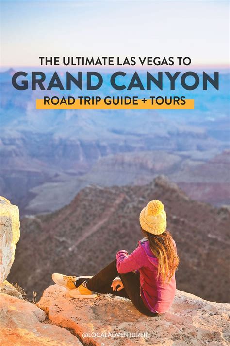 The Ultimate Las Vegas To Grand Canyon Road Trip Best Tour Options Blog