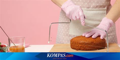 3 Cara Belah Kue Agar Ukurannya Sama Bisa Pakai Benang