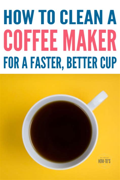 clean  coffee maker  faster  performance coffee