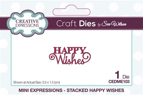 creative expressions happy wishes die