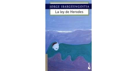 la ley de herodes by jorge ibargüengoitia — reviews discussion