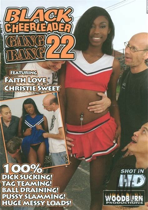 black cheerleader gang bang 22 woodburn productions unlimited streaming at adult empire