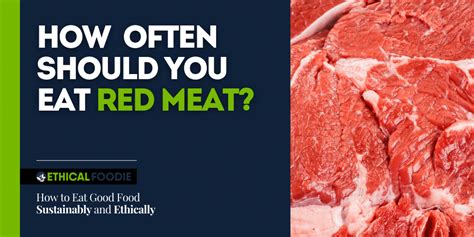 How Often Should You Eat Red Meat