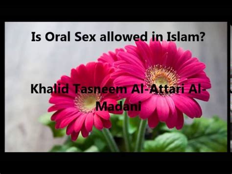 Is Oral Sex Allowed In Islam Islamic Queries
