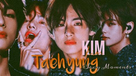 kim taehyung sexy moments youtube