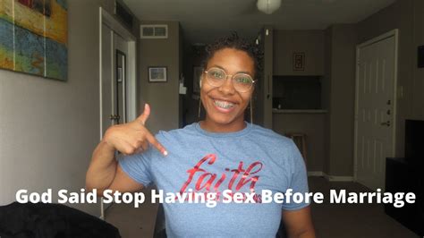 god said stop having sex before marriage so it s not too late i can