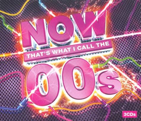 Now That S What I Call The 00s [2010] Various Artists Songs