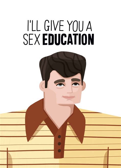 i ll give you a sex education