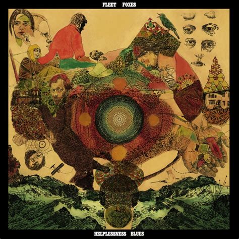 coming soon fleet foxes helplessness blues self titled