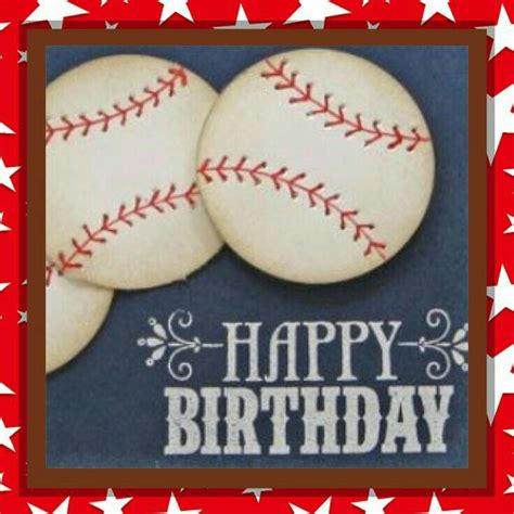 pin  kim delorme  birthday happy birthday baseball happy
