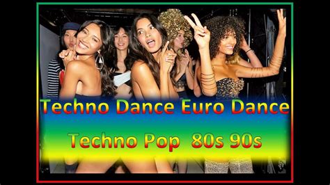 techno dance techno pop euro dance mezclado djcmix youtube