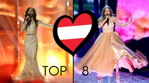 Austria In Eurovision 2011 2018 My Top 8 Youtube