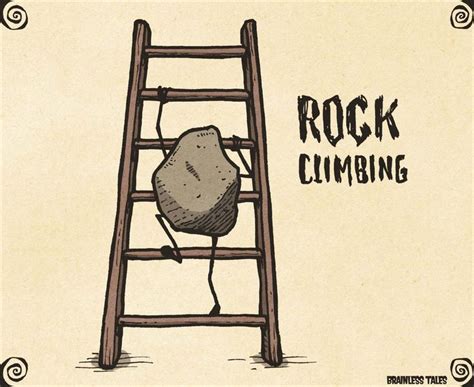 Pin By Eagetutor On Fun With Pun Rock Climbing Rock Climbing Quotes