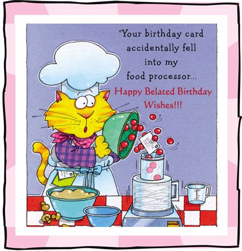 Funny Belated Birthday Free Belated Birthday Wishes