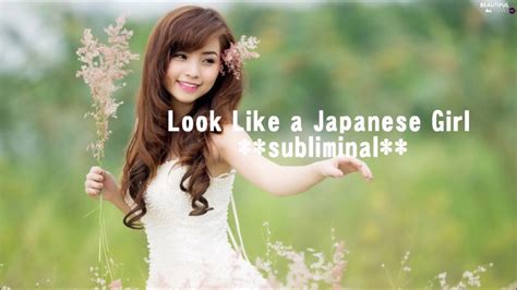 look like a japanese girl subliminal youtube