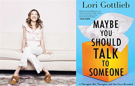 Maybe You Should Talk To Someone With Lori Gottlieb