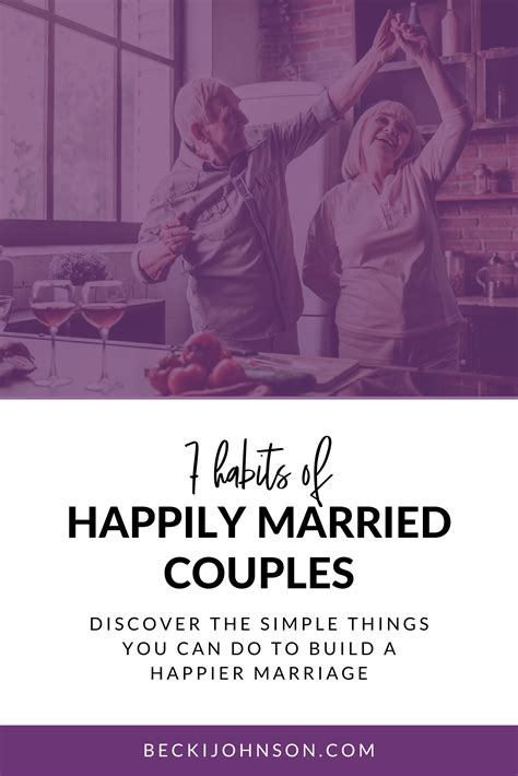 7 Habits Of Happily Married Couples In 2020 Happily