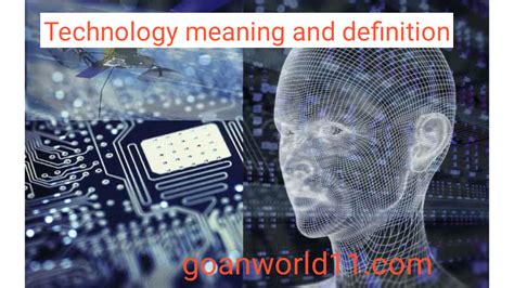 technology meaning  definition goanworld