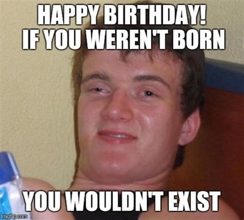 20 Funny Happy Birthday Memes For Her Dippas Memes Funny Pictures