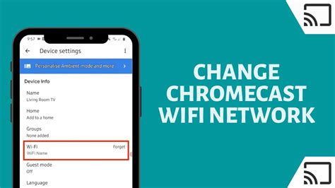 change chromecast wifi network youtube