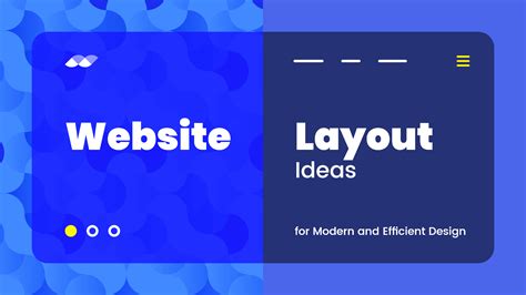 website layout ideas  modern  efficient design