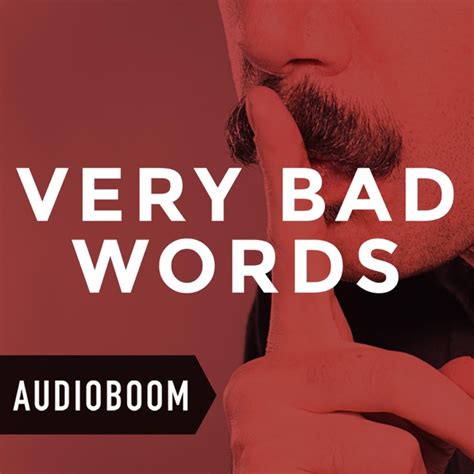 bad words  audioboom  apple podcasts