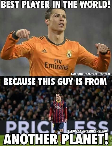 So Messi Is The Best Sorry Cr7 Soccer Funny Funny Soccer Memes