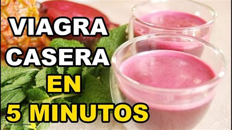 como hacer viagra natural casero en 5 minutos su pareja se lo agradecerá youtube