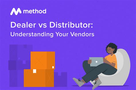 dealer  distributor whats  difference method procurement