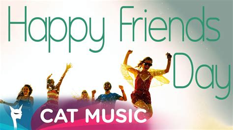 happy friends day hour mix youtube