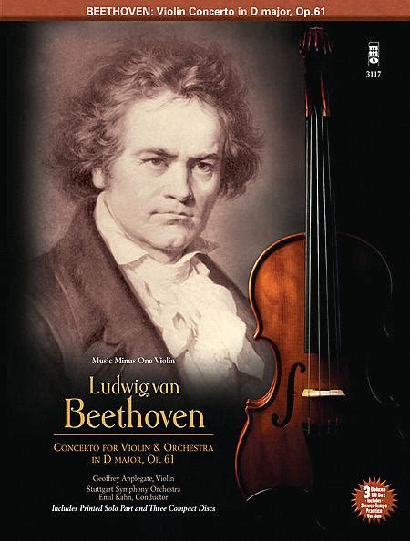 beethoven violin concerto in d major op 61 by ludwig van beethoven