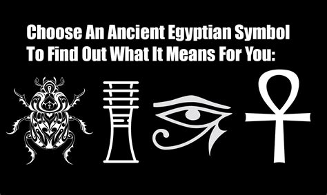 Choose An Ancient Egyptian Symbol And Learn What It Means For You