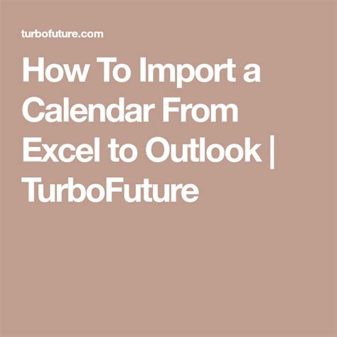 How To Import A Calendar From Excel To Outlook Excel Outlook Calendar