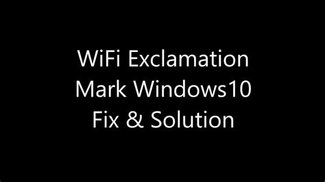 fix wifi exclamation mark windows    laptop fix