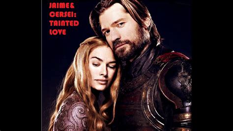 Jaime And Cersei Tainted Love Youtube