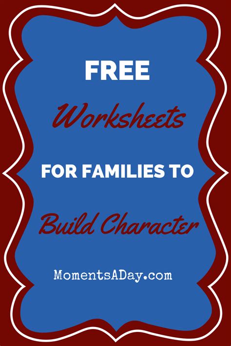 character building worksheets  parents  children moments