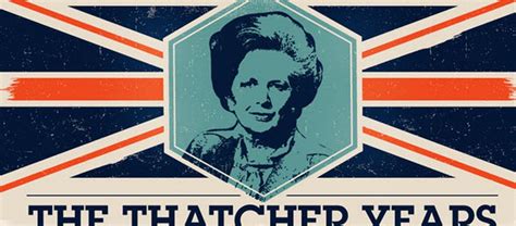 margaret thatcher infographic policies and pitfalls of the thatcher years mirror online