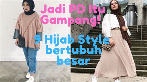 Ootd Hijab Big Size 9 Hijab Style Yang Paling Cocok Buat Cewek
