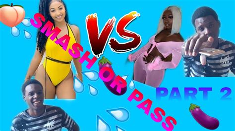 Smash Or Pass Part 2💯🔥🔥🔥🍑💦🍑💦🍑💦🍑💦🍑🍑💦🍑💦🍑💦 Youtube