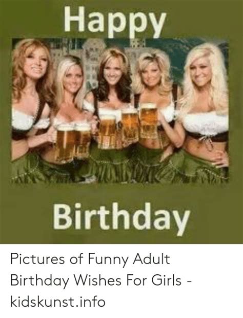 Happy Birthday Pictures Of Funny Adult Birthday Wishes For
