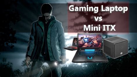 gaming laptop  mini itx desktop build youtube