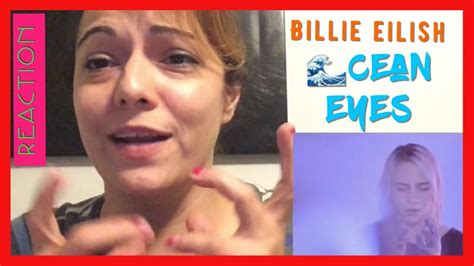billie eilish ocean eyes official  reaction video youtube